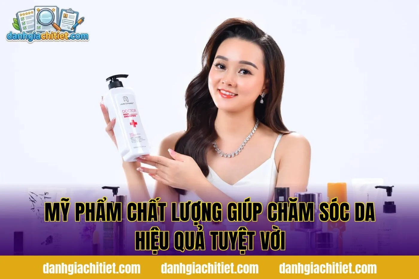 Mỹ Phẩm Chất Lượng Giúp Chăm Sóc Da Hiệu Quả Tuyệt Vời