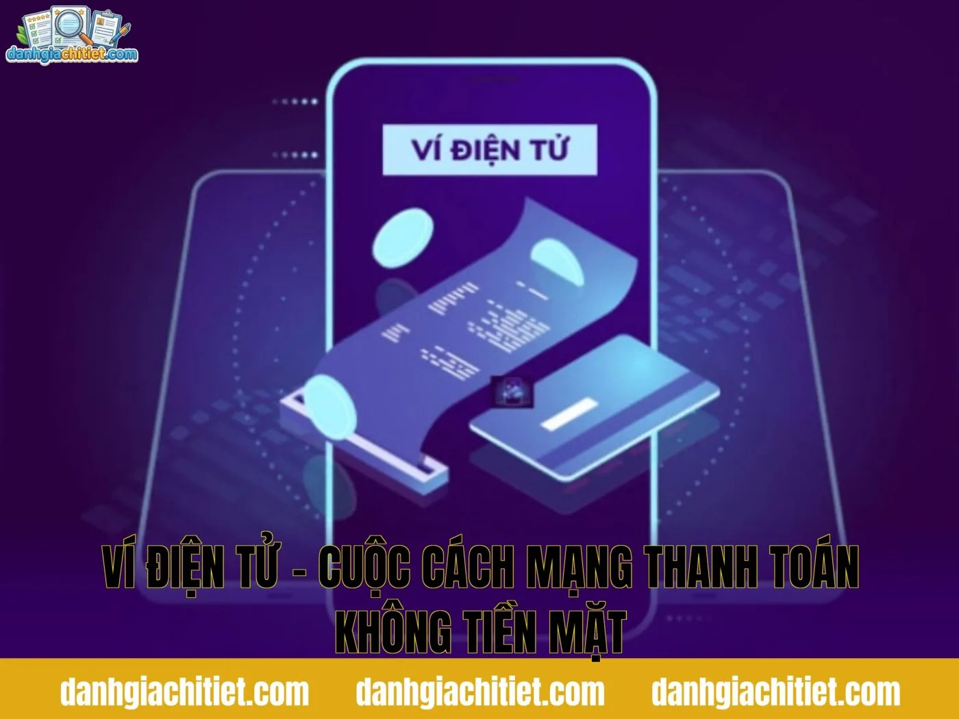 Ví điện tử - Cuộc Cách Mạng Thanh Toán Không Tiền Mặt