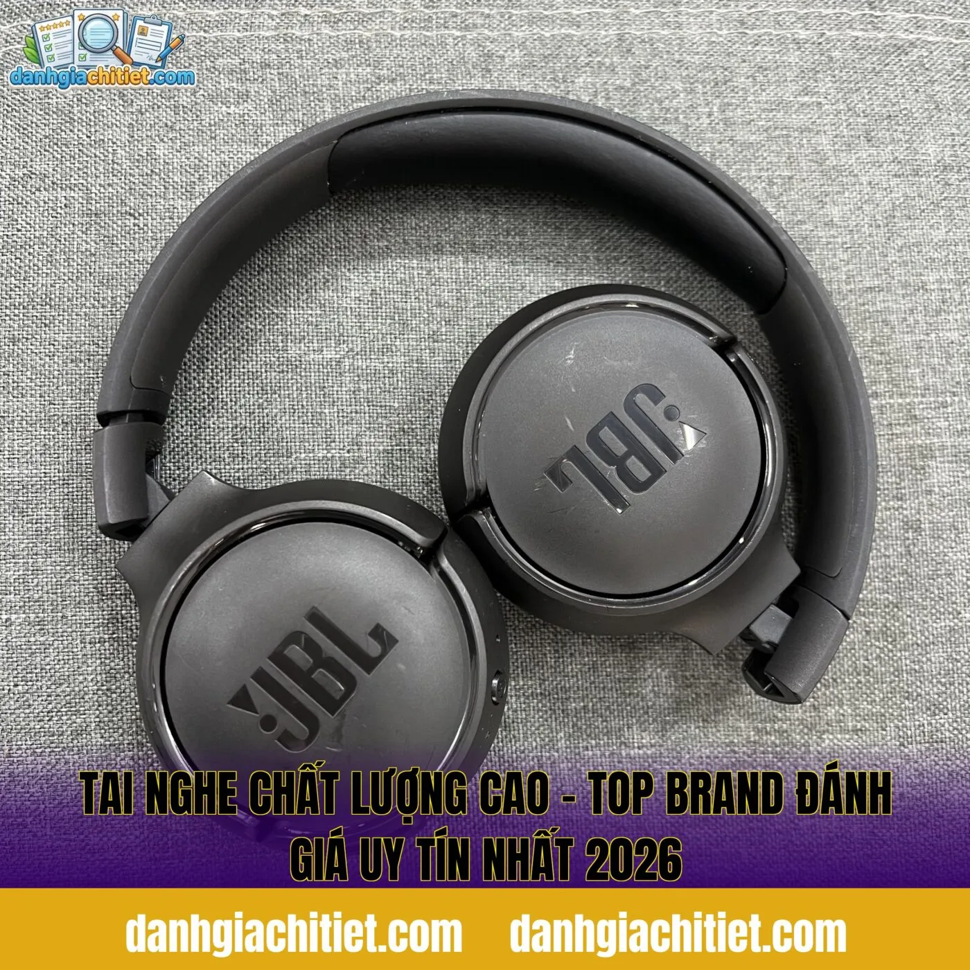 Tai Nghe Chất Lượng Cao - Top Brand Đánh Giá Uy Tín Nhất 2026
