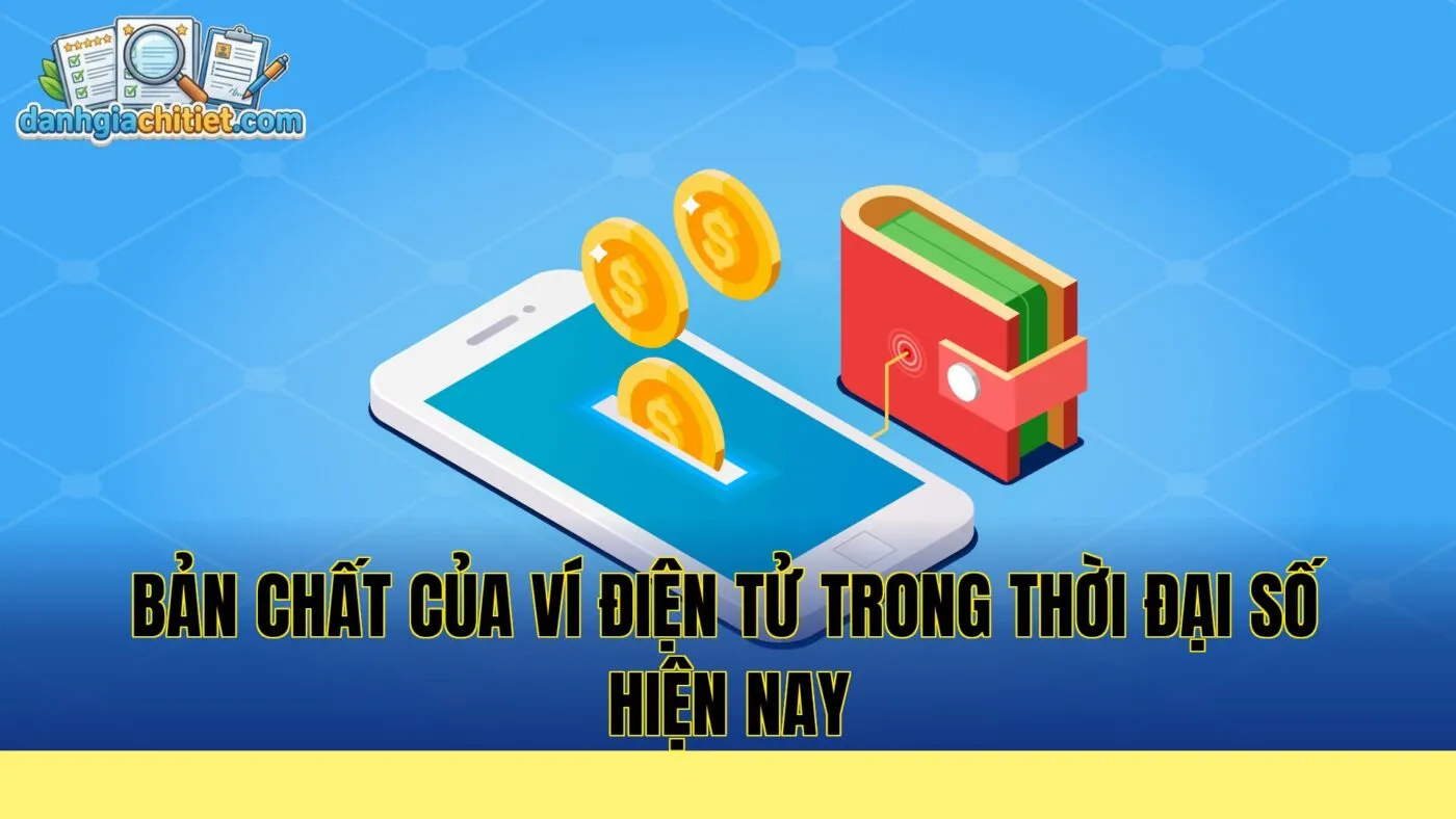bản chất của ví điện tử trong thời đại số hiện nay